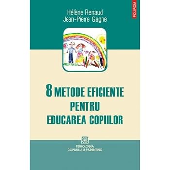 Paperback 8 metode eficiente pentru educarea copiilor [Romanian] Book