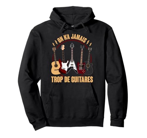 Drôle Musicien Rock Guitaristes Besoin De Plus De Guitares Sweat à Capuche