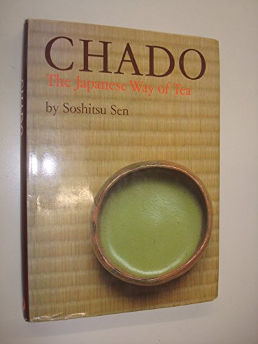 Chado: The Japanese Way of Tea