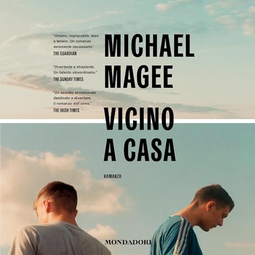Vicino a casa Audiolibro Por Michael Magee arte de portada