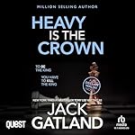 Cover of Heavy Is the Crown