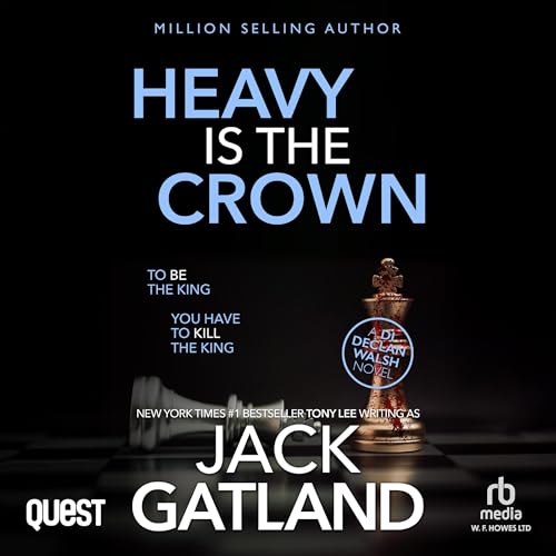 Heavy Is the Crown Audiolibro Por Jack Gatland arte de portada