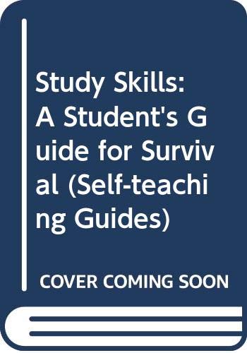 Study Skills: A Student's Guide for Survival (W... 0471134910 Book Cover