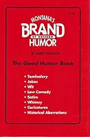 Montana's Brand of Western Humor 1560371870 Book Cover