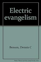 Electric evangelism 0687116333 Book Cover