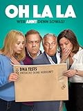 bekannte filme  Oh La La - Wer ahnt denn sowas?