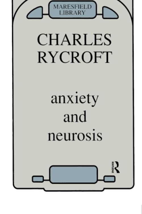 Anxiety and Neurosis      1st Edition