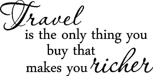 Viajar es lo único que compras que te hace más rico para el hogar, calcomanías de vinilo para pared, refranes, palabras, decoración artística,