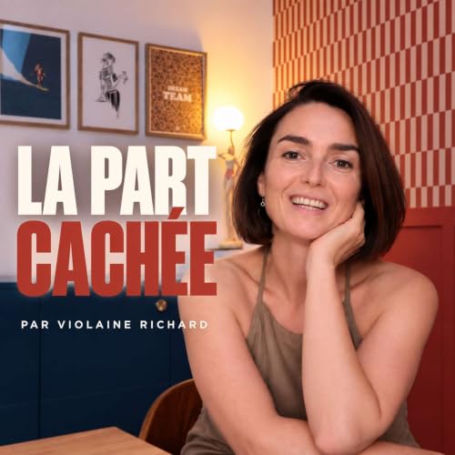 『La Part Cach&eacute;e - Violaine Richard』のカバーアート