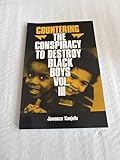 Countering the Conspiracy to Destroy Black Boys, Vol. 3