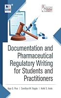 Documentation and Pharmaceutical Regulatory Writing for Students and Practitioners 9349562472 Book Cover