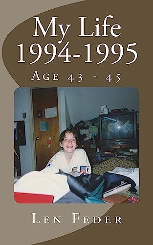 My Life 1994-1995: Age 43 - 45