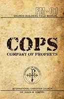 COPS Company Of Prophets: Church Builders Field Manual - Black & White Edition B09WHNJZC4 Book Cover