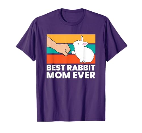 Best Rabbit Mom Ever Cute Bunny Rabbit Mom T-Shirt