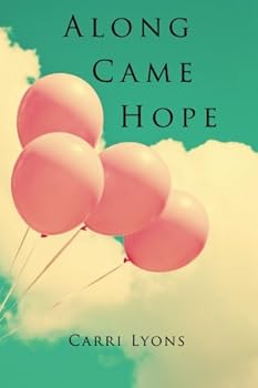Paperback Along Came Hope: Black and White Version Book