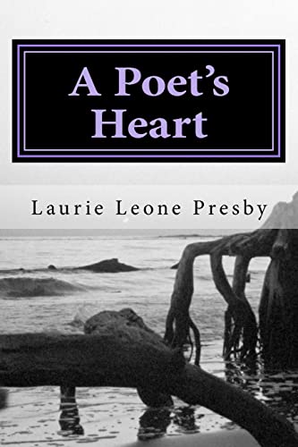 A Poets Heart: Poems of Love and Loss