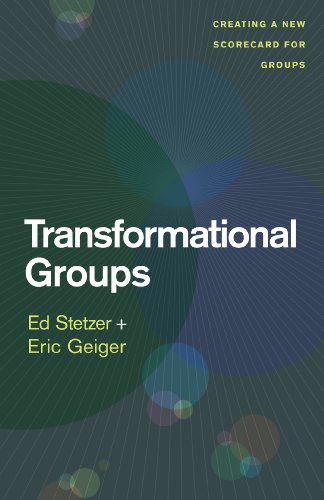 Transformational Groups: Creating a New Scorecard for Groups view 2