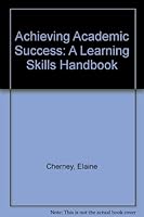 Achieving Academic Success: A Learning Skills Handbook 0840352328 Book Cover