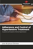 Adherence and Control of Hypertensive Treatment 6208927846 Book Cover