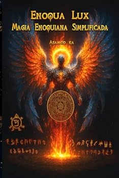 Enoqua Lux- Magia Enoquiana Simplificada