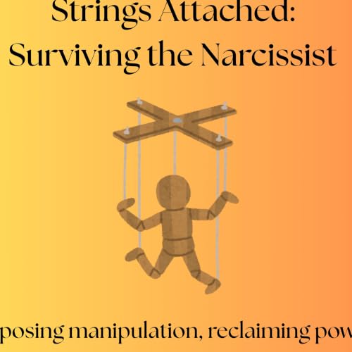 Strings Attached - Surviving the Narcissist cover art