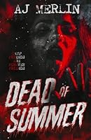 Dead of Summer 1955540586 Book Cover