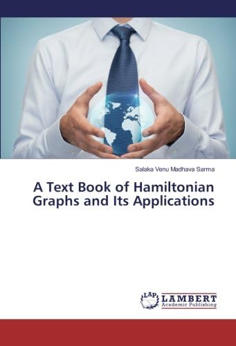 A Text Book of Hamiltonian Graphs and Its Applications