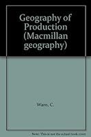 Geography of Production 0333344189 Book Cover
