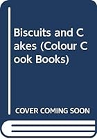 Biscuits and Cakes (Colour Cook Books) 0361021976 Book Cover