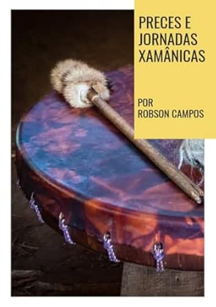 Preces E Jornadas Xamânicas