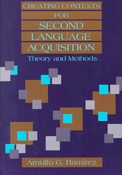 Paperback Creating Contexts for Second Language Acquisition: Theory and Methods Book