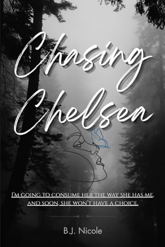 Chasing Chelsea (The Last Betrayal)