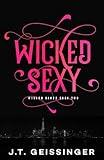 Wicked Sexy (Wicked Games)