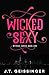Wicked Sexy (Wicked Games)
