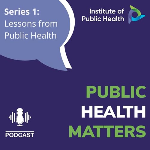 Public Health Matters Podcast Teaser for Ep5: Minimum Unit Pricing for alcohol &ndash; Lessons from Scotland