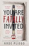 You Are Fatally Invited