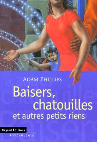 Baisers, Chatouilles Et Autres Petits Riens