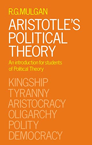 Aristotle'S Political Theory: An Introduction For Students Of Political Theory