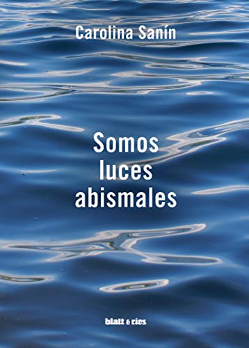Portada de Somos luces abismales
