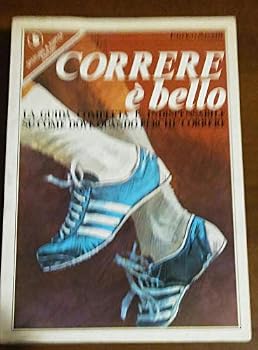 Paperback Correre e` bello (Italian Edition) Book