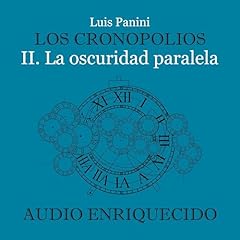 Diseño de la portada del título Los Cronopolios 2. La oscuridad paralela 2