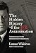 The Hidden History of the JFK Assassination