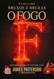  O fogo (Bruxos e Bruxas Livro 3) (Portuguese Edition)