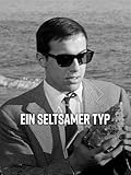 Ein seltsamer Typ