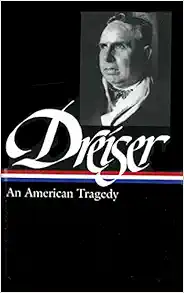 Theodore Dreiser: An American Tragedy (Library of America No.140) book cover