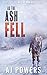 As the Ash Fell