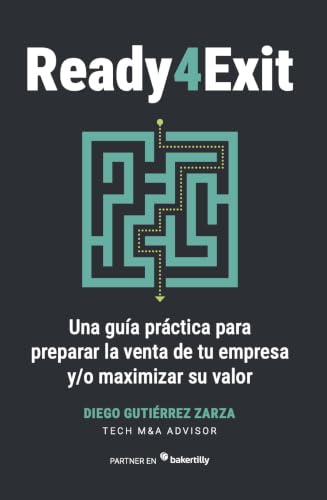 Ready4Exit: Una guía práctica para preparar la venta de tu empresa y/o maximizar su valor