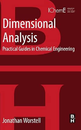 Dimensional Analysis: Practical Guides in Chemical Engineering book cover