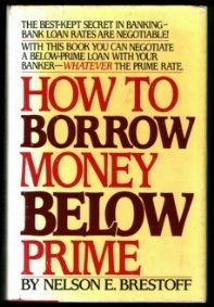 Hardcover How to Borrow Money Below Prime Book