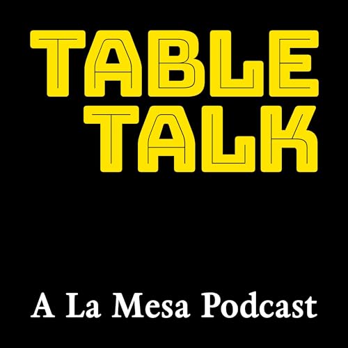 Table Talk: A La Mesa Podcast cover art